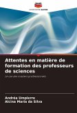 Attentes en matière de formation des professeurs de sciences Attentes en matière de formation des professeurs de sciences