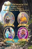 Saint Bernadette Tetralogy (eBook, ePUB) Saint Bernadette Tetralogy (eBook, ePUB)
