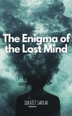 The Enigma of the Lost Mind The Enigma of the Lost Mind
