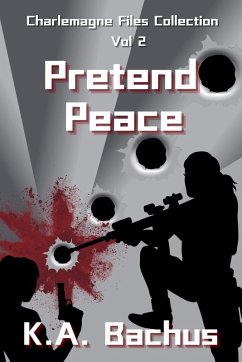 Pretend Peace - Bachus, K. A.