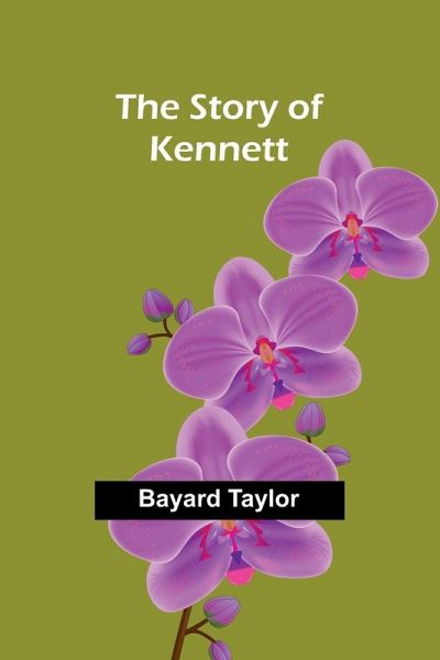 The Story of Kennett The Story of Kennett