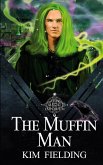 The Muffin Man The Muffin Man