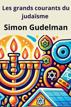 Les grands courants du judaïsme - Gudelman, Simon