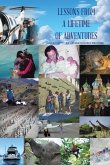 Lessons From a Lifetime of Adventures Lessons From a Lifetime of Adventures