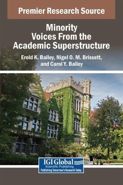 Minority Voices From the Academic Superstructure - Bailey, Erold K; Brissett, Nigel O M; Bailey, Carol Y