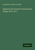 Tagebuch des Deutsch-Franzosischen Krieges 1870-1871