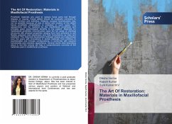 Cover The Art Of Restoration: Materials in Maxillofacial Prosthesis