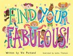 Find Your Fabulous Find Your Fabulous
