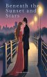 Beneath The Sunset & Stars - Bild 1
