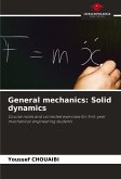 General mechanics: Solid dynamics General mechanics: Solid dynamics