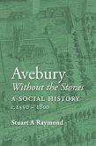 Avebury without the Stones Avebury without the Stones