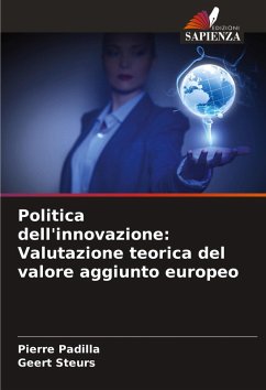 Cover Politica dell'innovazione: Valutazione teorica del valore aggiunto europeo