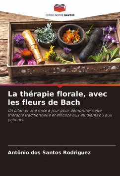 La thérapie florale, avec les fleurs de Bach - dos Santos Rodriguez, Antonio