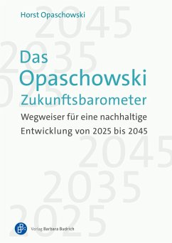 Das Opaschowski Zukunftsbarometer (eBook, PDF) - Opaschowski, Horst