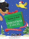 Marnie & Rob and The Christmas Parcel Marnie & Rob and The Christmas Parcel