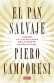 El pan salvaje