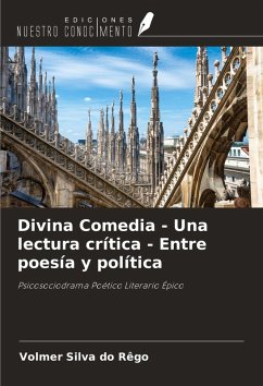 Divina Comedia - Una lectura crítica - Entre poesía y política Cover Divina Comedia - Una lectura crítica - Entre poesía y política