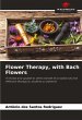 Flower Therapy, with Bach Flowers - Bild 1
