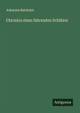 Chronica eines fahrenden Schülers