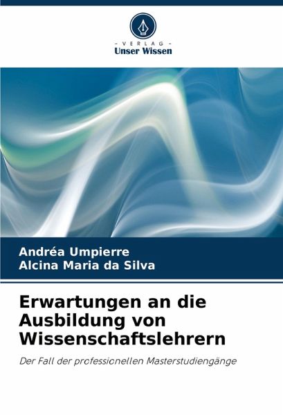 Erwartungen an die Ausbildung von Wissenschaftslehrern