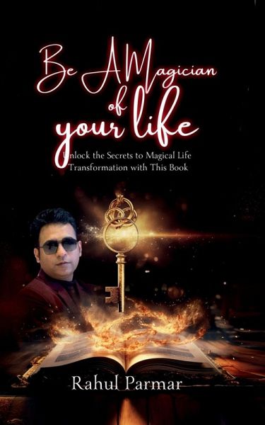 Be A Magician Of Your Life