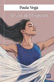 Al son del Espíritu Al son del Espíritu