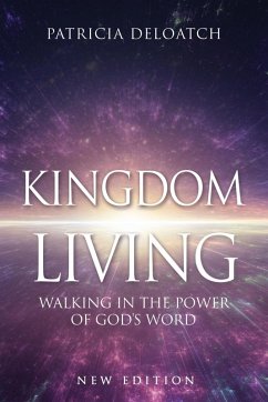 Kingdom Living - Deloatch, Patricia