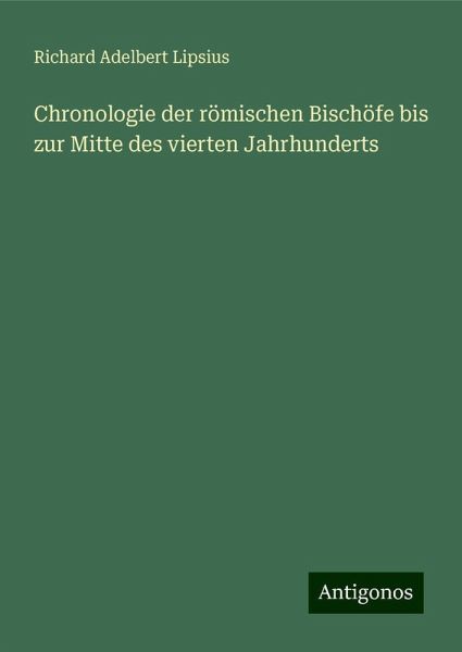 Chronologie der römischen Bischöfe bis zur Mitte des vierten Jahrhunderts