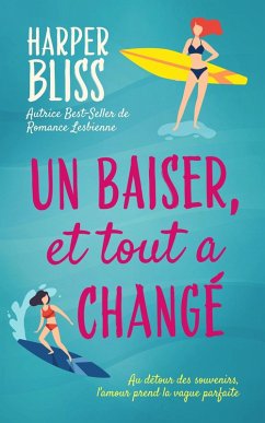 Cover Un baiser, et tout a changé (eBook, ePUB)