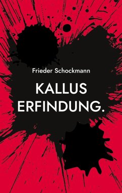 Kallus Erfindung. (eBook, ePUB) - Schockmann, Frieder