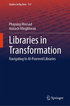 Libraries in Transformation (eBook, PDF) - Meesad, Phayung; Mingkhwan, Anirach