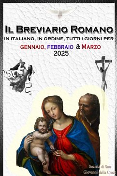 Cover Il Breviario Romano in italiano, in ordine, tutti i giorni per gennaio, febbraio, marzo 2025 (eBook, ePUB)