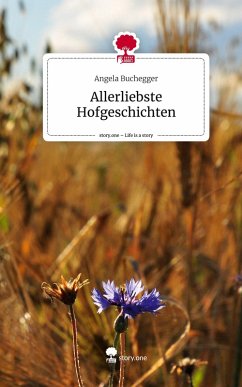 Allerliebste Hofgeschichten. Life is a Story - story.one - Buchegger, Angela