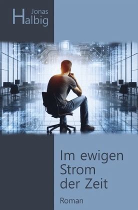 Im ewigen Strom der Zeit Im ewigen Strom der Zeit