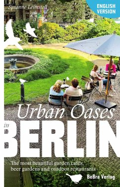 Urban Oases in Berlin - Leimstoll, Susanne