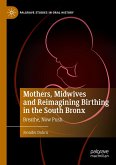 Mothers, Midwives and Reimagining Birthing in the South Bronx Mothers, Midwives and Reimagining Birthing in the South Bronx