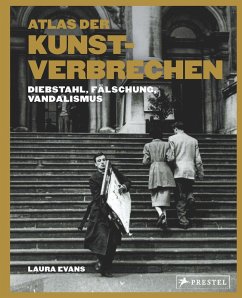 Atlas der Kunstverbrechen - Evans, Laura