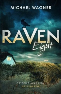 Raven Eight - Wagner, Michael