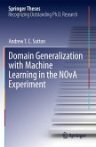 Domain Generalization with Machine Learning in the NOvA Experiment Domain Generalization with Machine Learning in the NOvA Experiment