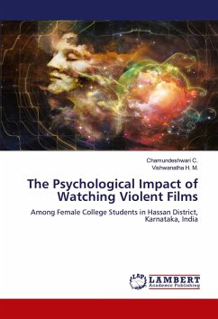 The Psychological Impact of Watching Violent Films The Psychological Impact of Watching Violent Films