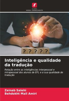 Inteligência e qualidade da tradução - Salehi, Zeinab;Mall Amiri, Behdokht