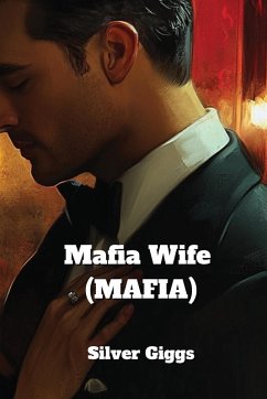 Mafia Wife (Mafia) - Griggs, Silver