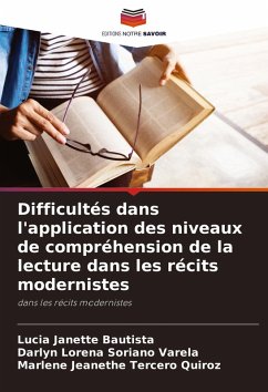 Difficultés dans l'application des niveaux de compréhension de la lecture dans les récits modernistes - Janette Bautista, Lucia;Soriano Varela, Darlyn Lorena;Tercero Quiroz, Marlene Jeanethe