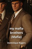 my mafia brothers (Mafia) my mafia brothers (Mafia)