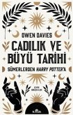 Cadilik ve Büyü Tarihi Cadilik ve Büyü Tarihi