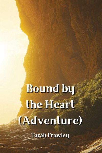 Bound by the Heart (Adventure)