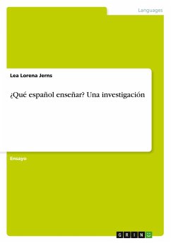 ¿Qué español enseñar? Una investigación ¿Qué español enseñar? Una investigación