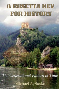 A Rosetta Key for History - Susko, Michael A.