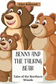 Benny and the Talking Bear Benny and the Talking Bear