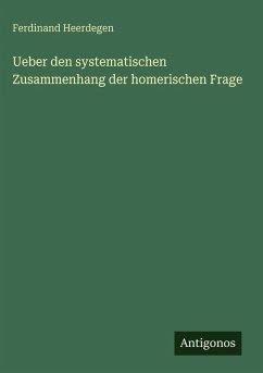 Cover Ueber den systematischen Zusammenhang der homerischen Frage